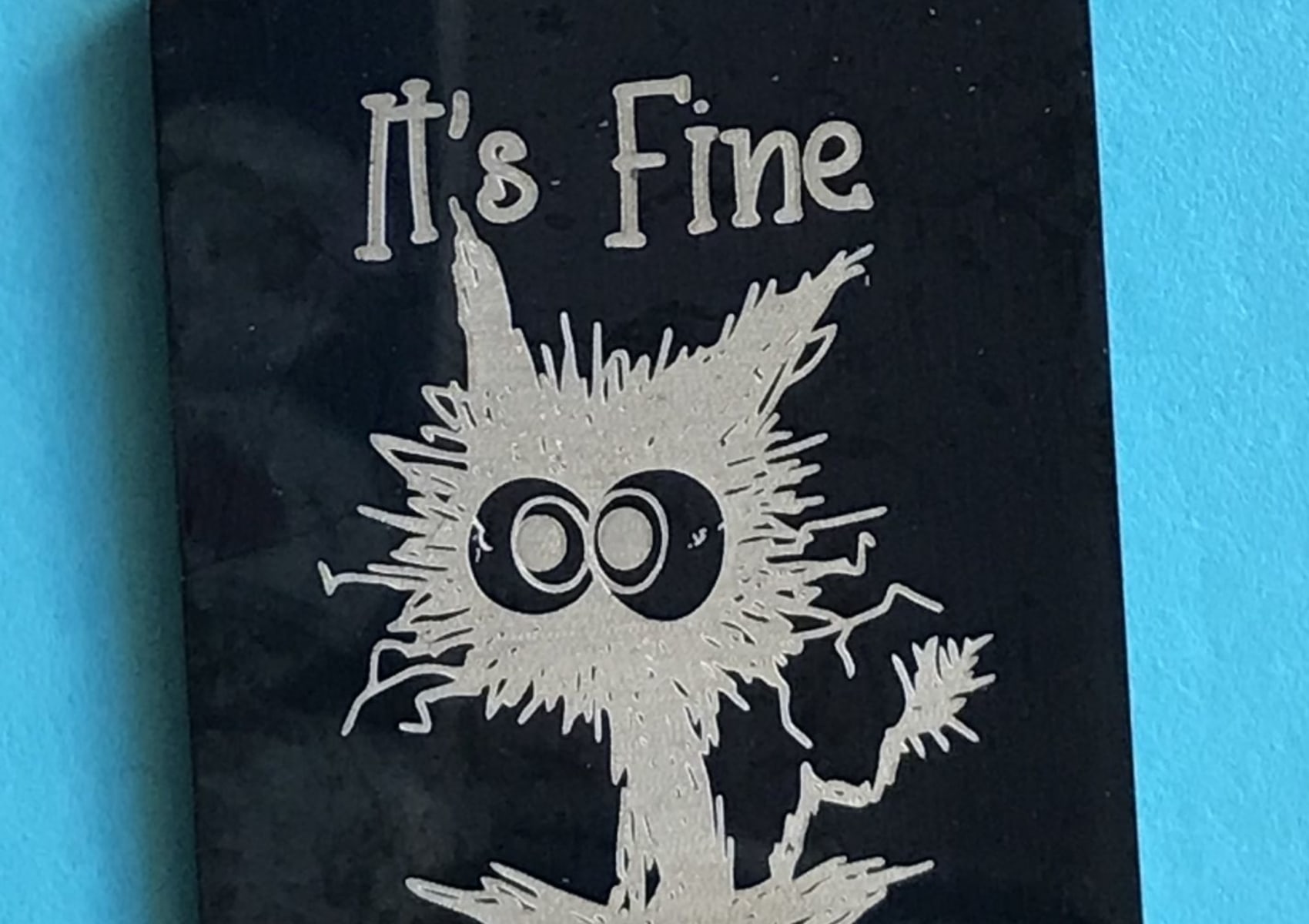 Im Fine everything is fine oblong keyring for sale at Yorkshire Cat Rescue