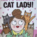 Crazy Cat Lady birthday card at Yorkshire Cat Rescue