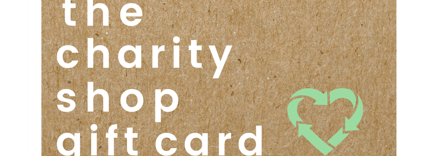 The Charity Shop Gift Card